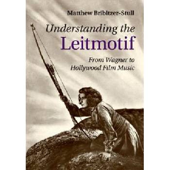 Understanding the Leitmotif | Matthew (University of Minnesota) Bribitzer-Stull