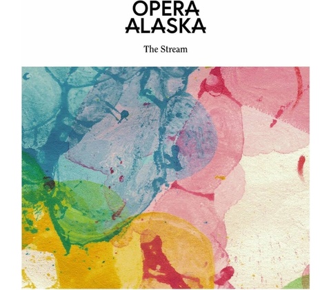 OPERA ALASKA - STREAM CD