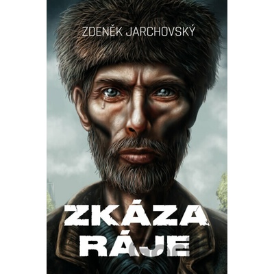 Zkáza ráje - Zdeněk Jarchovský