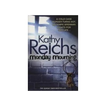 Image 1 of Monday Mourning | Kathy Reichs