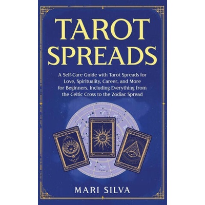 Tarot Spreads | Mari Silva