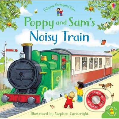Poppy and Sams Noisy Train Book - Sam Taplin, Stephen Cartwright ilustrácie