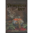 Knihy Přemyslova krev – Svobodová Jitka