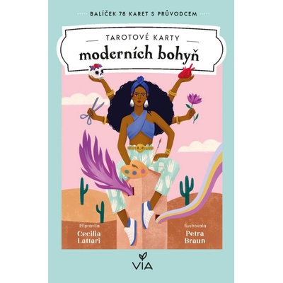 Tarotové karty moderních bohyň - Lattari Cecilia, Braun Petra