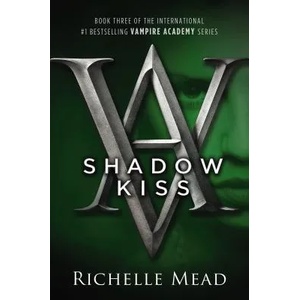 Shadow Kiss | Richelle Mead (ISBN: 9781595141972)