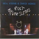 YOUNG NEIL & CRAZY HORSE: RUST NEVER S. CD