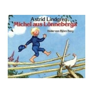 Michel aus Lönneberga | Astrid Lindgren, Björn Berg (ISBN: 9783789161377)
