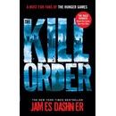 Maze Runner: The Kill Order - James Dashner