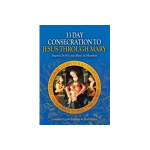 33 Day Consecration to Jesus through Mary | Niall Slattery (ISBN: 9781784690328)