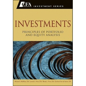 Investments - Principles of Portfolio and Equity Analysis (CFA Institute Investment Series) | Michael G. McMillan, Jerald E. Pinto, Wendy Pirie (ISBN: 9780470915806)