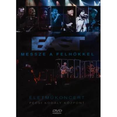 East Messze A Felhokkel / Eletmukoncert DVD