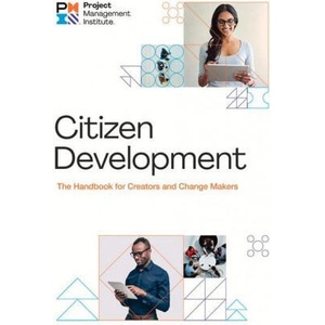 Citizen Development | Project Management Institute (ISBN: 9781628256710)