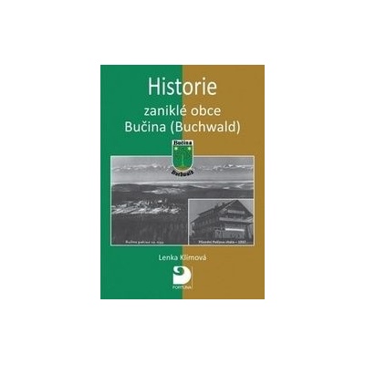 Historie zaniklé obce Bučina Buchwald