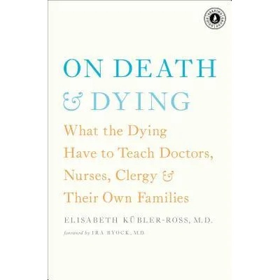 On Death and Dying