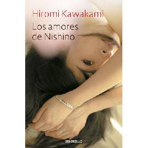 Los Amores de Nishino / The Ten Loves of Nishino | Kawakami, Hiromi (ISBN: 9786287745254)