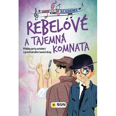 Rebelové a tajemná komnata