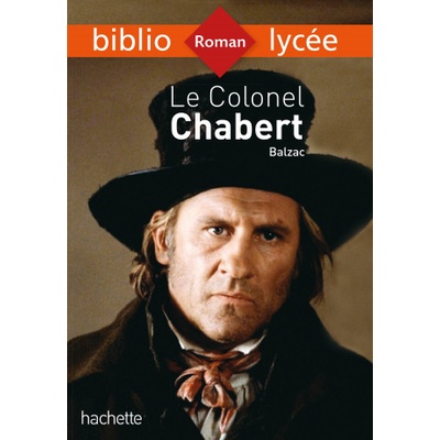 Bibliolycée - Le Colonel Chabert, Honoré de Balzac | Honoré de Balzac, Denis Roger-Vasselin