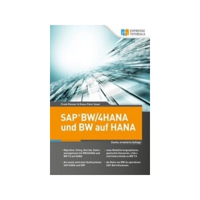 SAP BW/4HANA und BW auf HANA, 2. erweiterte Auflage