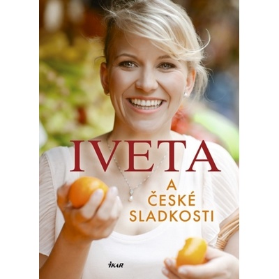 Iveta & české sladkosti - Iveta Fabešová