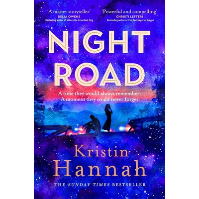 Night Road - Kristin Hannah