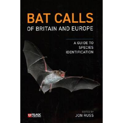 Bat Calls of Britain and Europe | Jon Russ