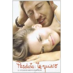 Posdata : te quiero | Cecelia Ahern, Francesc Borja Folch Permanyer (ISBN: 9788498721881)