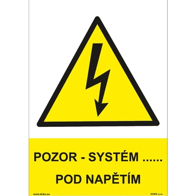 DUKO POZOR - SYSTÉM POD NAPĚTÍM Formát: 210 x 297 mm, Materiál: plast 5 mm, samolepící vinylová fólie