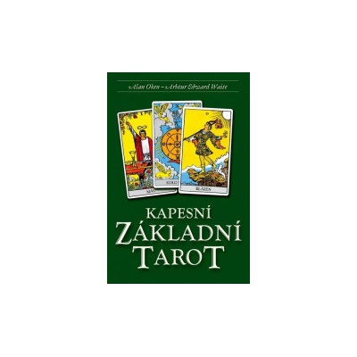 Kapesní Základní Tarot - Alan Oken; Arthur Edward Waite