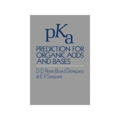 PKA Prediction for Organic Acids and Bases Perrin D.Paperback