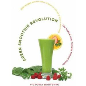 Green Smoothie Revolution | Victoria Boutenko (ISBN: 9781556438127)