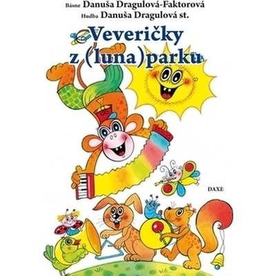 Veveričky z lunaparku Danuša Dragulová-Faktorová SK