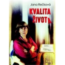 Kvalita života - Jana Rečková