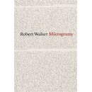 Mikrogramy - Robert Walser
