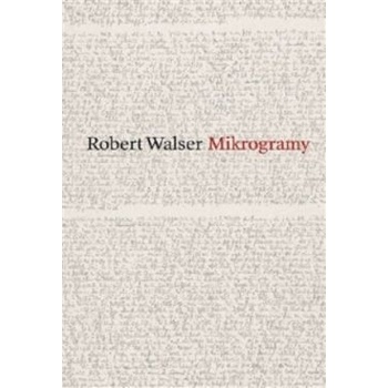 Mikrogramy - Robert Walser