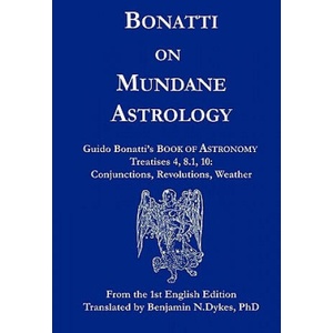 Bonatti on Mundane Astrology (ISBN: 9781934586105)