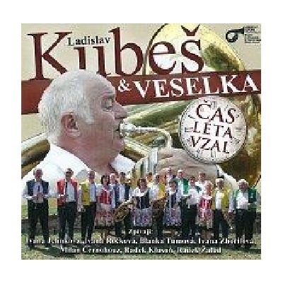 Kubeš Ladislav & Veselka - Čas léta vzal CD