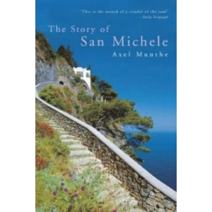 Story of San Michele | Axel Munthe (2004)