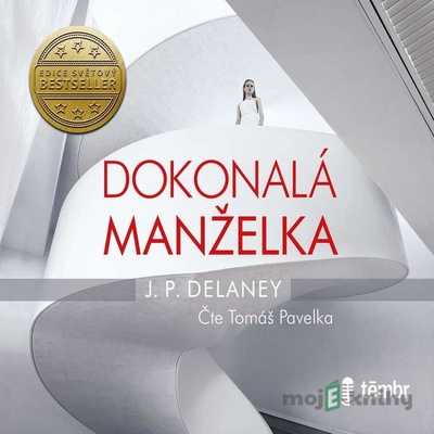 Dokonalá manželka - JP Delaney