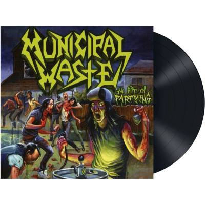 MUNICIPAL WASTE - THE ART OF PARTYING LT LP