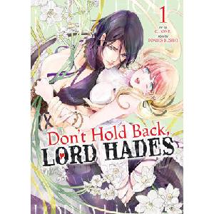 Don't Hold Back, Lord Hades Vol. 1 (ISBN: 9798893736144)