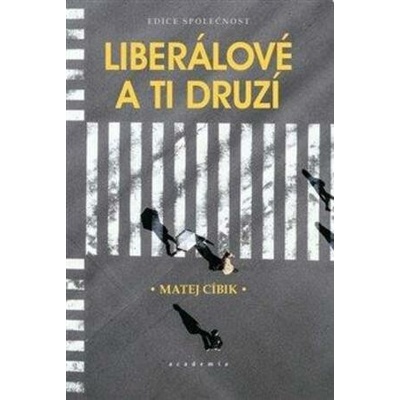 Liberálové a ti druzí