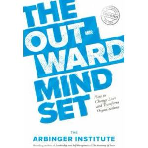 Outward Mindset | Arbinger Institute (ISBN: 9781523087303)