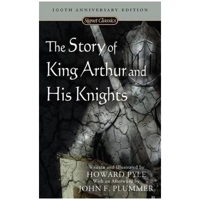 The Story of King Arthur and His Knights - Sig... - Howard Pyle