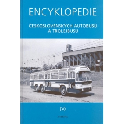 Encyklopedie československých autobusů a trolejbusů V