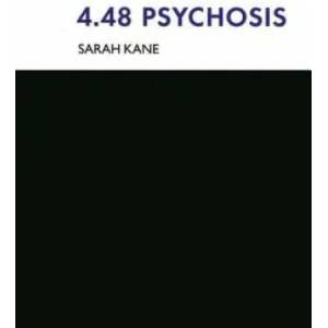 4.48 Psychosis (2007)