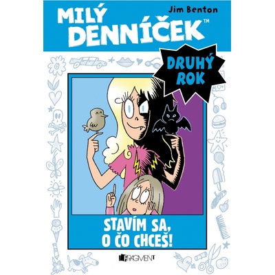 Milý denníček II. – Stavím sa, o čo chceš! - Jim Benton