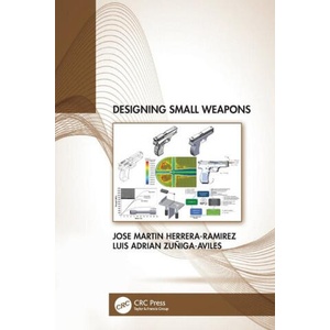Designing Small Weapons | Luis Zuniga-Aviles (ISBN: 9781032052694)