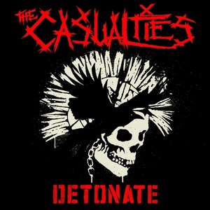 The Casualties - Detonate (CD) (0045778055722)