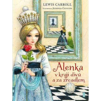 Alenka v kraji divů a za zrcadlem