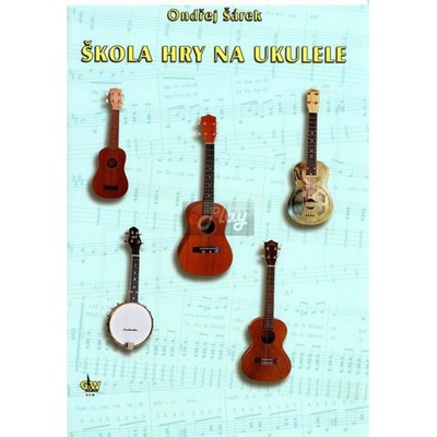 Škola hry na ukulele + CD